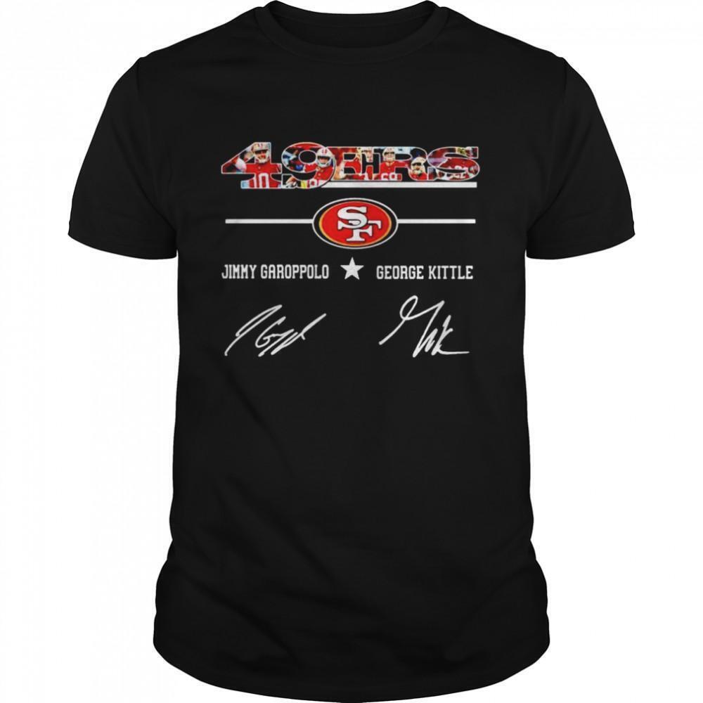 49Ers Best Players Jimmy Garoppolo And George Kittle Signatures Shirt